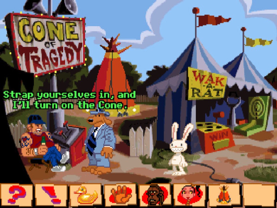 A screenshot from "Sam and Max Hit the Road" showing the interface, and characters Sam and Max at a grotty looking circus,  and a man from a circus drinking a beer saying "Strap yourselves in, and I'll turn on the Cone". In the background there is a sign saying "Cone of Tragedy".